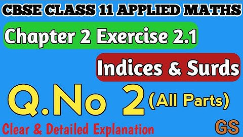 Chapter 2 - Exercise 2.1 (Q.No 2) - Indices & Surds - CBSE Class 11th AppliedMaths in Tamil - NCERT