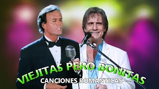 Viejitas pero bonitas canciones romantica JULIO IGLESIAS,ROBERTO CARLOS EXITOS sus mejores canciones