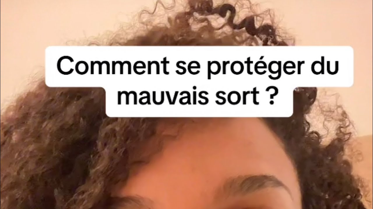 Comment se protéger du mauvais sort ? #mauvaisoeil - YouTube