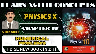 Famous Numerical Problems | Chapter  18 Electronics | 10 Physics | NBF New Book FBISE Net Worth