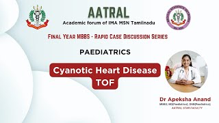 Cyanotic Heart Disease | Tetralogy of fallot | Paediatrics | AATRAL IMA MSN TamilNadu screenshot 5