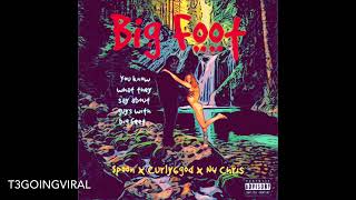 Big Foot - $poon x Curly6god x N4 Chris (SLOWED DOWN)