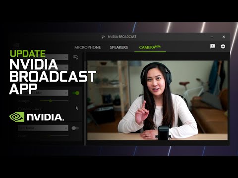 NVIDIA Broadcast App | All-New Update and Features