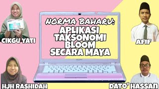 PENTERJEMAHAN DAN PENTAFSIRAN KURIKULUM KEBANGSAAN: APLIKASI TAKSONOMI BLOOM SECARA MAYA