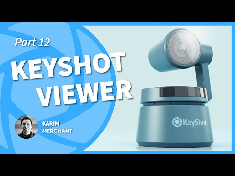 KeyShot Essentials - KeyShot Viewer