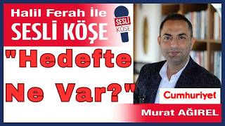 Murat Ağırel: CHP Kararının Arkasındaki Büyük Tehlike! YSK Fiilen Kapatıldı mı?