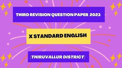 Third Revision question paper 2023 X STANDARD ENGLISH (Thiruvallur District)  Ans link below 👇🏻