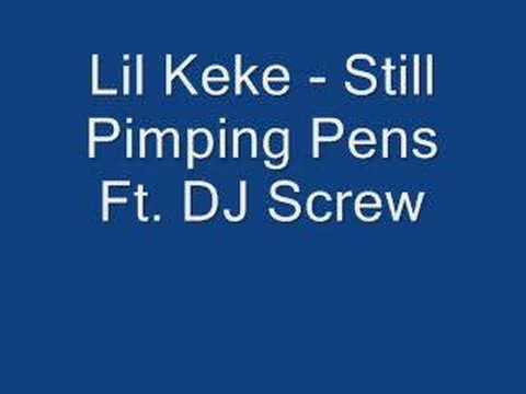 Lil Keke - Still Pimping Pens Ft. DJ Screw