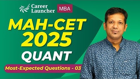 MAHCET MBA 2025 Preparation | Most-Expected Quant Questions - 03 | MAH CET MBA Quantitative Aptitude