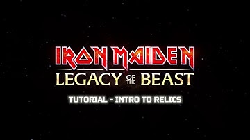 Iron Maiden: Legacy of the Beast - Tutorial: Intro to Relics