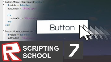 [ROBLOX Scripting School 7] - MouseEnter and MouseLeave