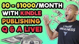 How to make money with kindle publishing live q & a