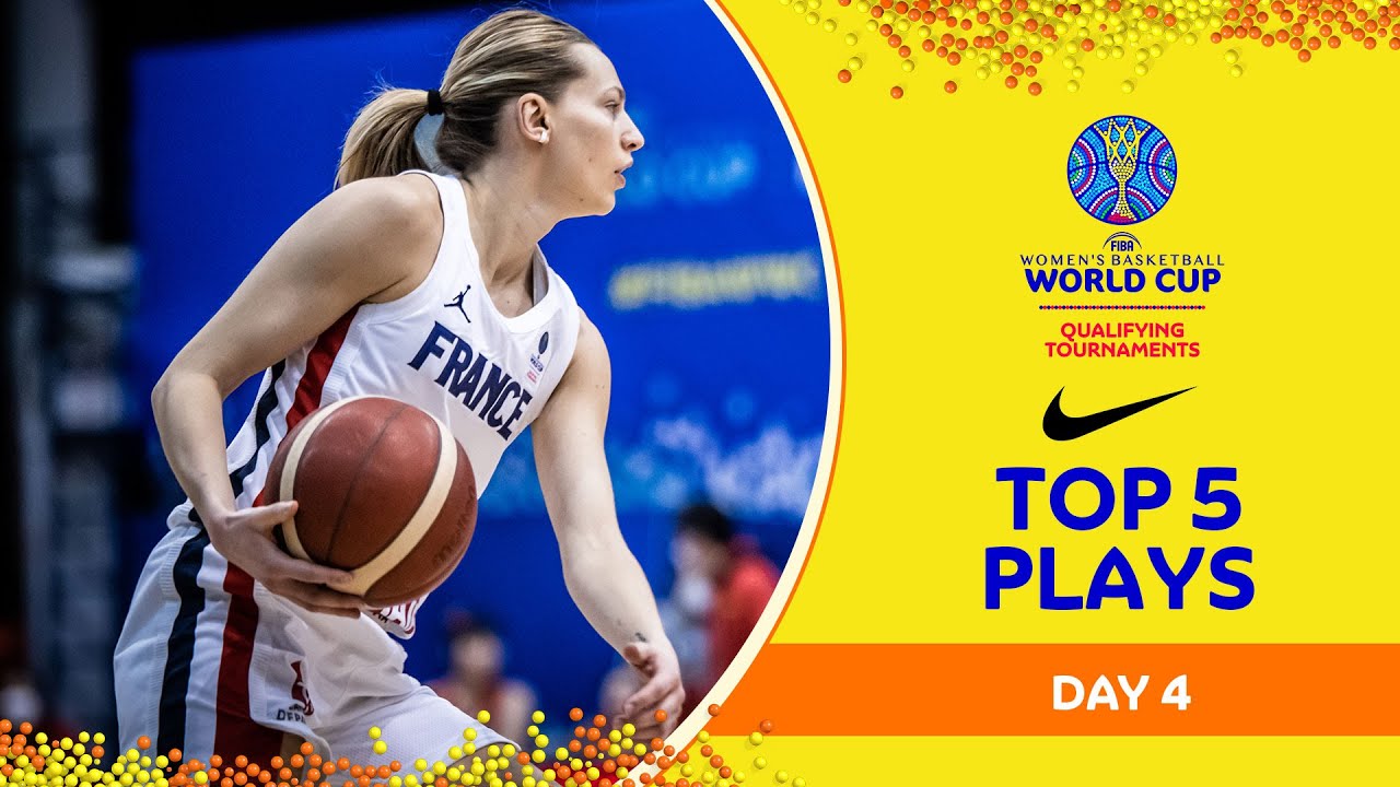 Nike Top Plays | Day 4 | FIBA Women's Basketball World Cup Qualifying Tournaments 2022