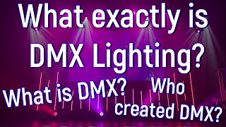 DMX for Dummies - What is DMX Lighting? – Beginner Video Series - Part 1