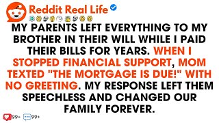 Details Found Out My Parents Left Everything To My Brother In Their Will, So I Stopped Helping With Their Bi Update