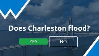 Charleston SC Flood Insurance - 5 things to know before you go!