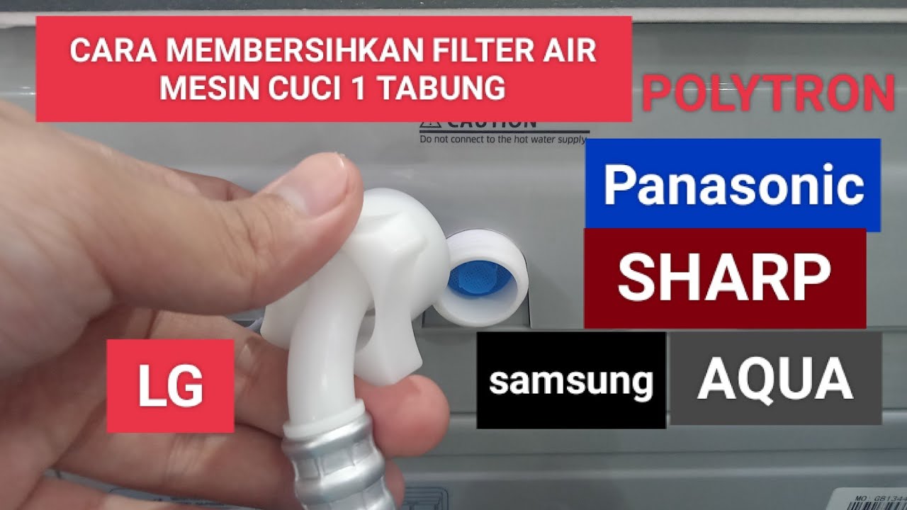 cara membersihkan filter air mesin cuci otomatis 1 tabung YouTube