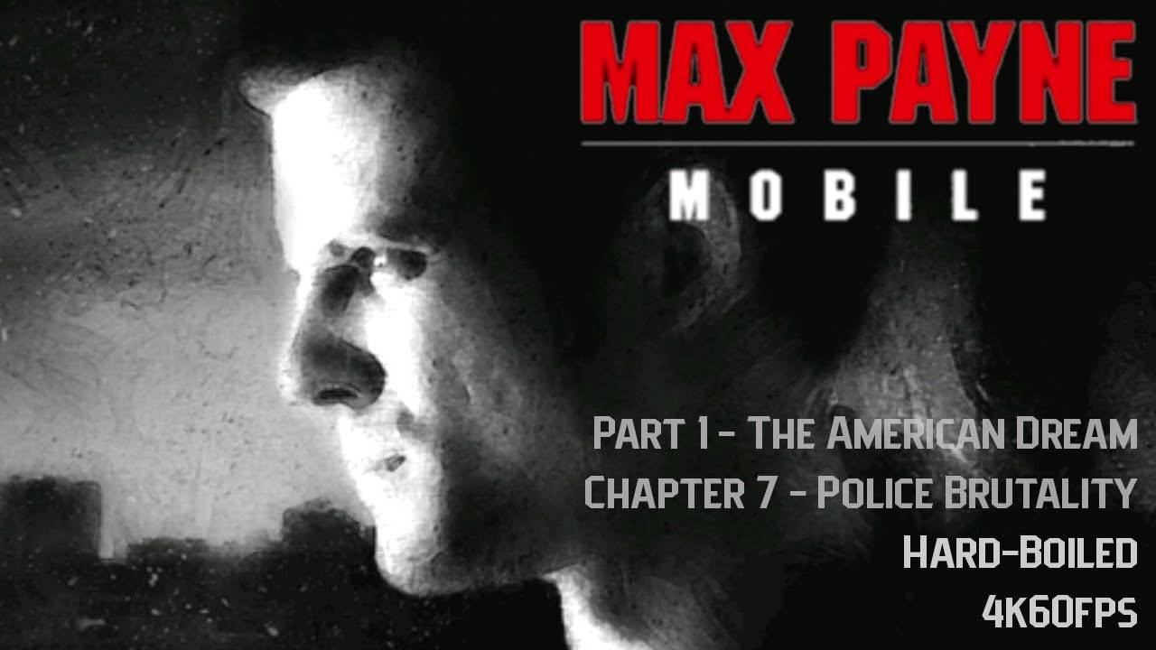 Max Payne | Android/iOS | Part 1 | Chapter 7 | Hard-Boiled