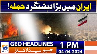 Geo News Headlines Today 1 PM | Big terrorist attack in Iran! | Geo News