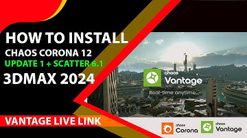 Chaos Corona 12 for 3ds Max, update 1 + Scatter 6 1