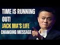 Stop Wasting Time on These Things | Jack Ma Best Motivational Speech.