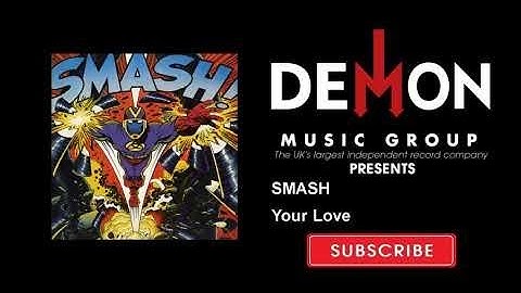 SMASH - Your Love