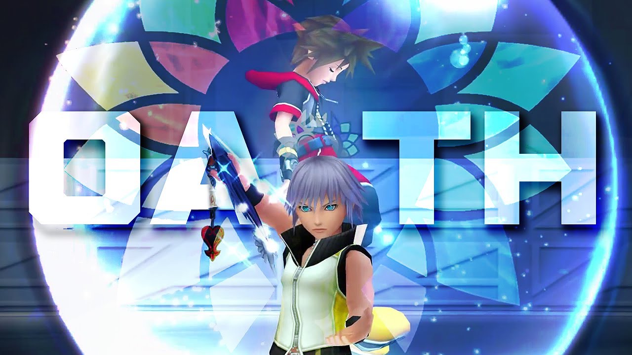 Sora and Riku's Oath | Soriku GMV