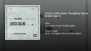 Plies - Check Callin Feat. YoungBoy Never Broke Again [OFFICIAL AUDIO]