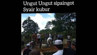 ungut-ungut sipaingot tapsel, syair kubur