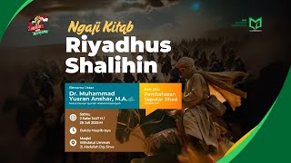 KAJIAN KITAB RIYADHUS SHALIHIN | Bab 233: Wajibnya Jihad dan Keutamaannya (Bagian ke-25)