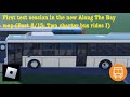 Roblox: First test session in the new Along The Bay map (Part 8/13; Two charter bus rides I)