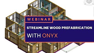 Streamline Wood Prefabrication with Onyx | #prefab screenshot 4