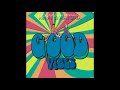 Hrvy  matoma  good vibes official audio