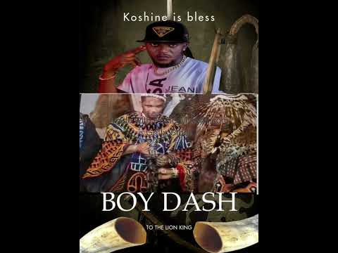 BOY DASH Koshine Is Bless Pro By DJ BASS