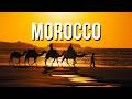 Beautiful Morocco 4K Relaxing Arabian Music Through Deserts Cities Cultural Wonders 