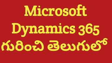 ABOUT MICROSOFT DYNAMICS 365 IN TELUGU||WHAT IS MICROSOFT DYNAMICS 365||WHAT IS ERP