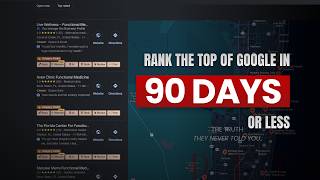 How to Rank the Top 3 in Google in 90 Days or Less (Proven System For Healthcare & Trades)