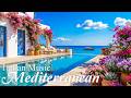 Chill Mediterranean Music 🏡🌊 Cheerful Italian Instrumentals with Relaxing 4K Coastal Views 🎶