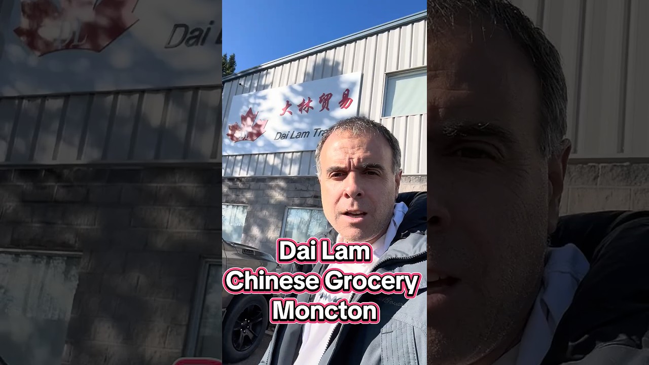 Moncton Chinese Grocery: Dai Lam Trading Hidden Gem! 🇨🇳