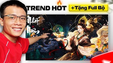 FULL Quy Trình 4 Bước Xây Kênh Nhạc Cổ Phong Cực Trend (+ Tặng Full Bộ)