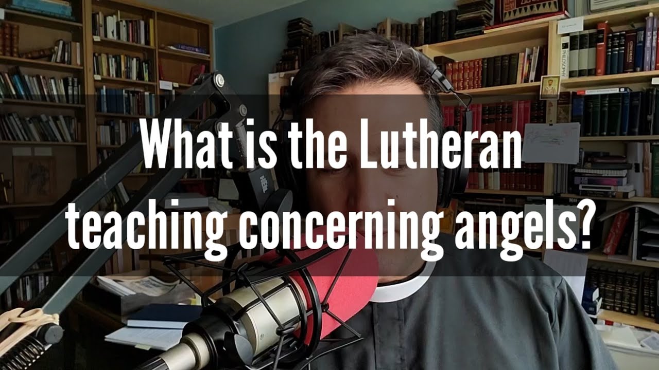 Каково лютеранское учение об ангелах?