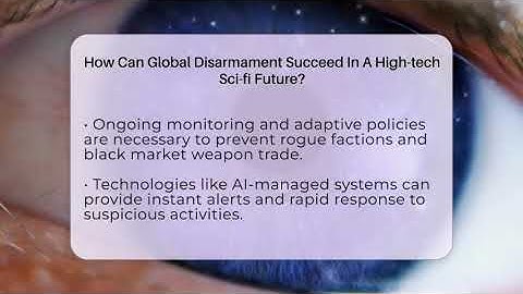 How Can Global Disarmament Succeed In A High-tech Sci-fi Future? - The SciFi Reel