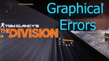 Graphical Glitches (Tom Clancy
