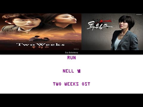 NELL (넬) -   RUN (투윅스)  ( TWO WEEKS OST ) [Color Coded Han|Rom|Bg]
