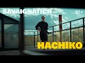 @САВАИГНАТИЧ​ – Хатико (Премьера клипа, 2021) / SAVAIGNATICH - HACHIKO