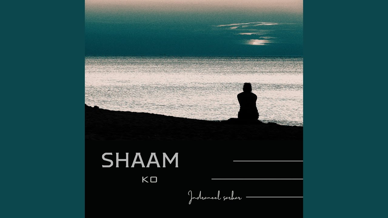 Watch Shaam ko on YouTube Watch Shaam ko on YouTube