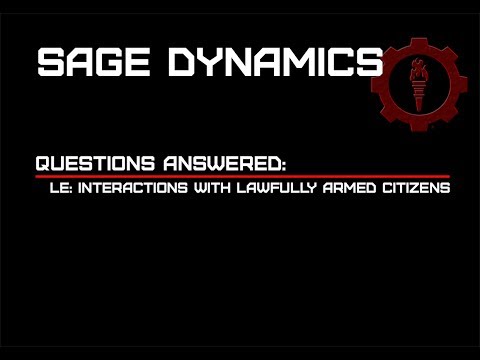 LE: Interacting With Lawfully Armed Citizens