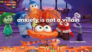 Anxiety is not a villain Inside 2