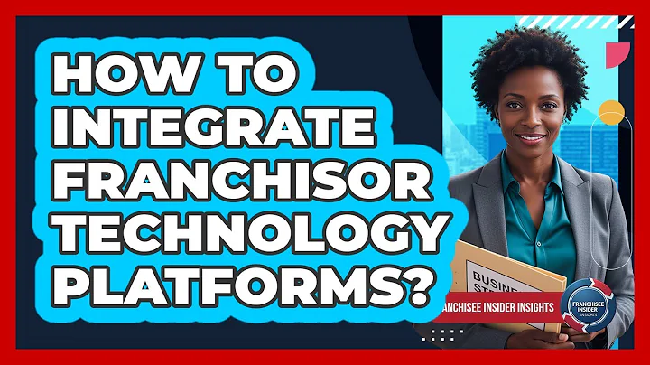 How To Integrate Franchisor Technology Platforms?
