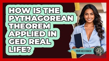 How Is The Pythagorean Theorem Applied In GED Real Life? - Your GED Coach